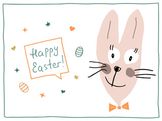 Easter greeting card. Cute funny Easter bunny with the inscription Happy Easter. Handwritten lettering in a speech bubble decorated with painted Easter eggs, hearts and stars.