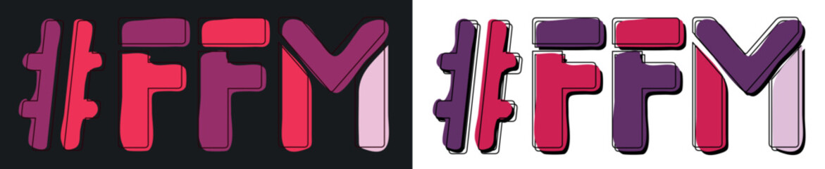 FFM Hashtag. Isolate curves doodle letters. Set 2 in 1. Pink, Purple colors. Popular Hashtag #FFM for Adult sexual web resources, mobile apps, games. Stock vector picture.