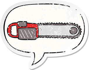 cartoon chainsaw and speech bubble distressed sticker