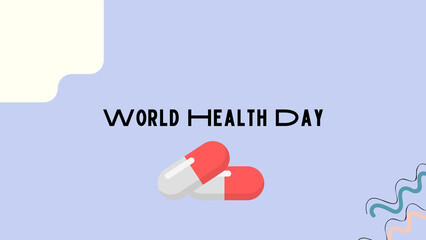 happy world health day with pills