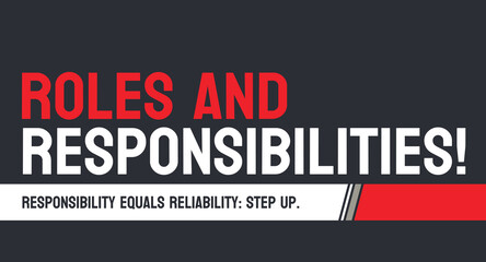 Roles and Responsibilities - Clearly defined roles for success