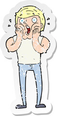 retro distressed sticker of a cartoon gasping man