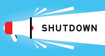 Color megaphone icon with word shutdown in white banner on blue background