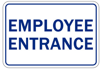 Fototapeta premium Employee entrance only sign and labels