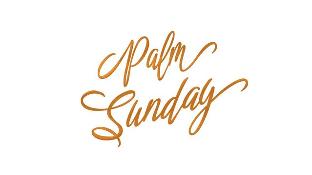Palm sunday greeting animation text, for banner, social media feed wallpaper stories. Alpha channel or transparent background. Celebrate on 2 April