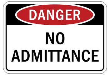 No admittance sign and labels