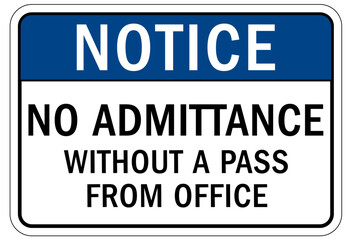 Fototapeta premium No admittance sign and labels no admittance without a pass from office