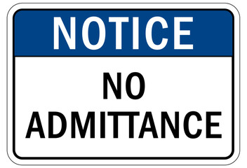 No admittance sign and labels