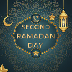Second Ramadan Kareem Mubarak Day Posts