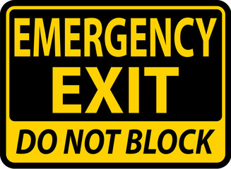 Emergency Exit Do Not Block Sign On White Background