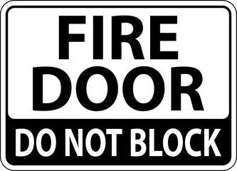 Fire Door Do Not Block Sign On White Background