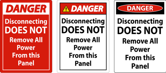 Danger Disconnecting Does Not Remove All Power From this Panel
