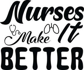 Nurses-Make-It-Better SVG