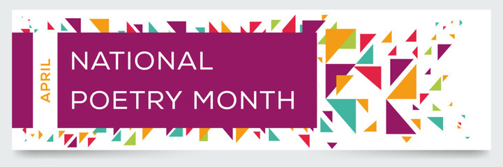 National Poetry Month, held on April.