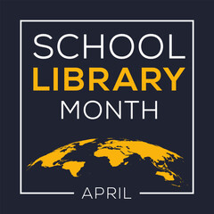 Obraz premium School Library Month, held on April.