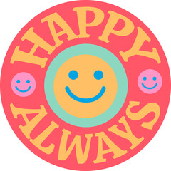 Happy always sticker