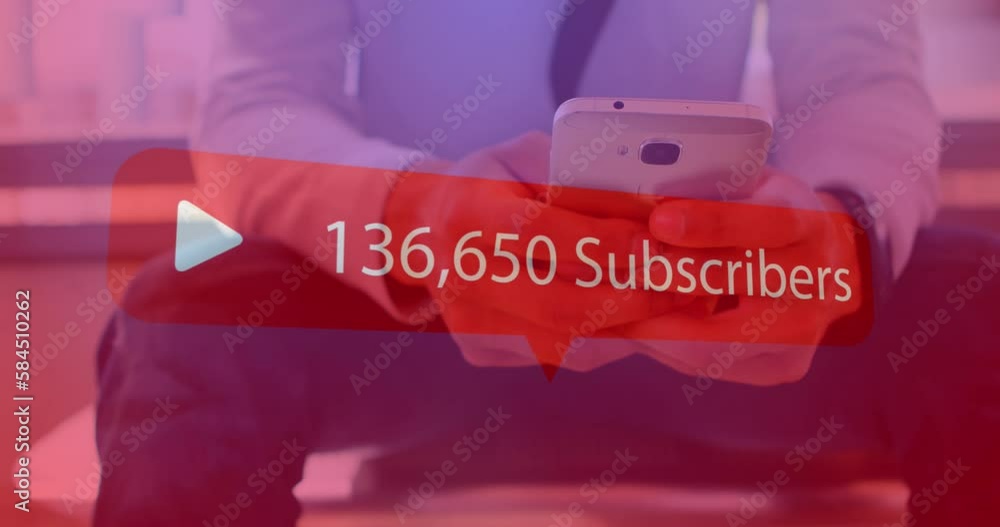 Poster animation of increasing subscribers on a speech bubble over mid section of a man using smartphone