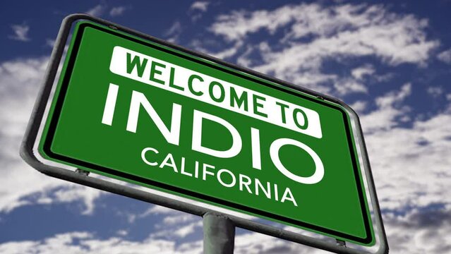 Welcome to Indio California, US City Road Sign Close Up, Realistic 3d Animation