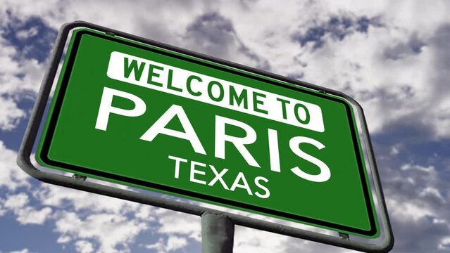 Welcome to Paris Texas, US City Road Sign Close Up, Realistic 3d Animation