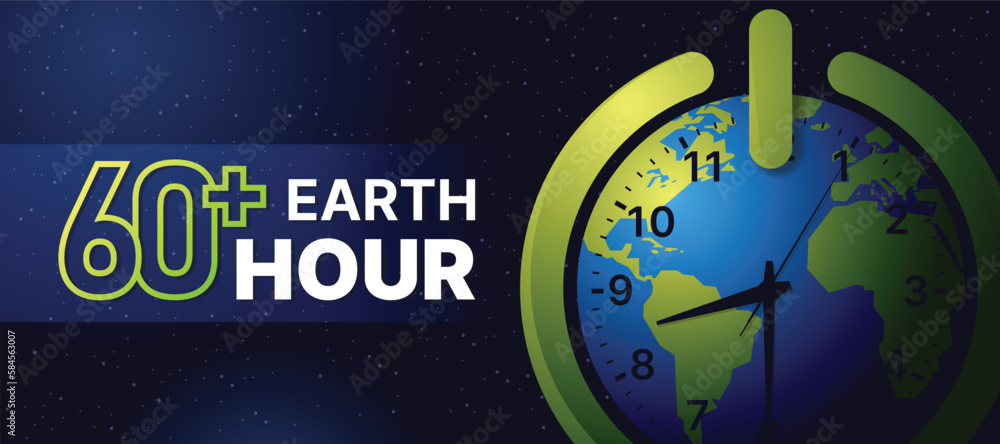 Poster 60 minutes plus, earth hour text and green circle shutdown sign around on globe world on dark space 