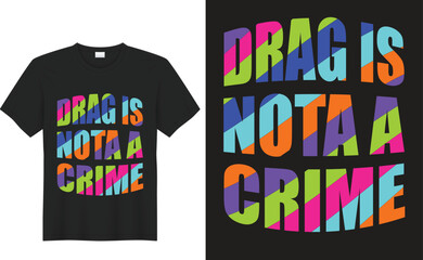  drag is not a crime