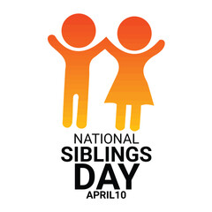 National Siblings Day celebration. April 10. minimalist modern design. Template for background, banner, card, poster with text inscription.