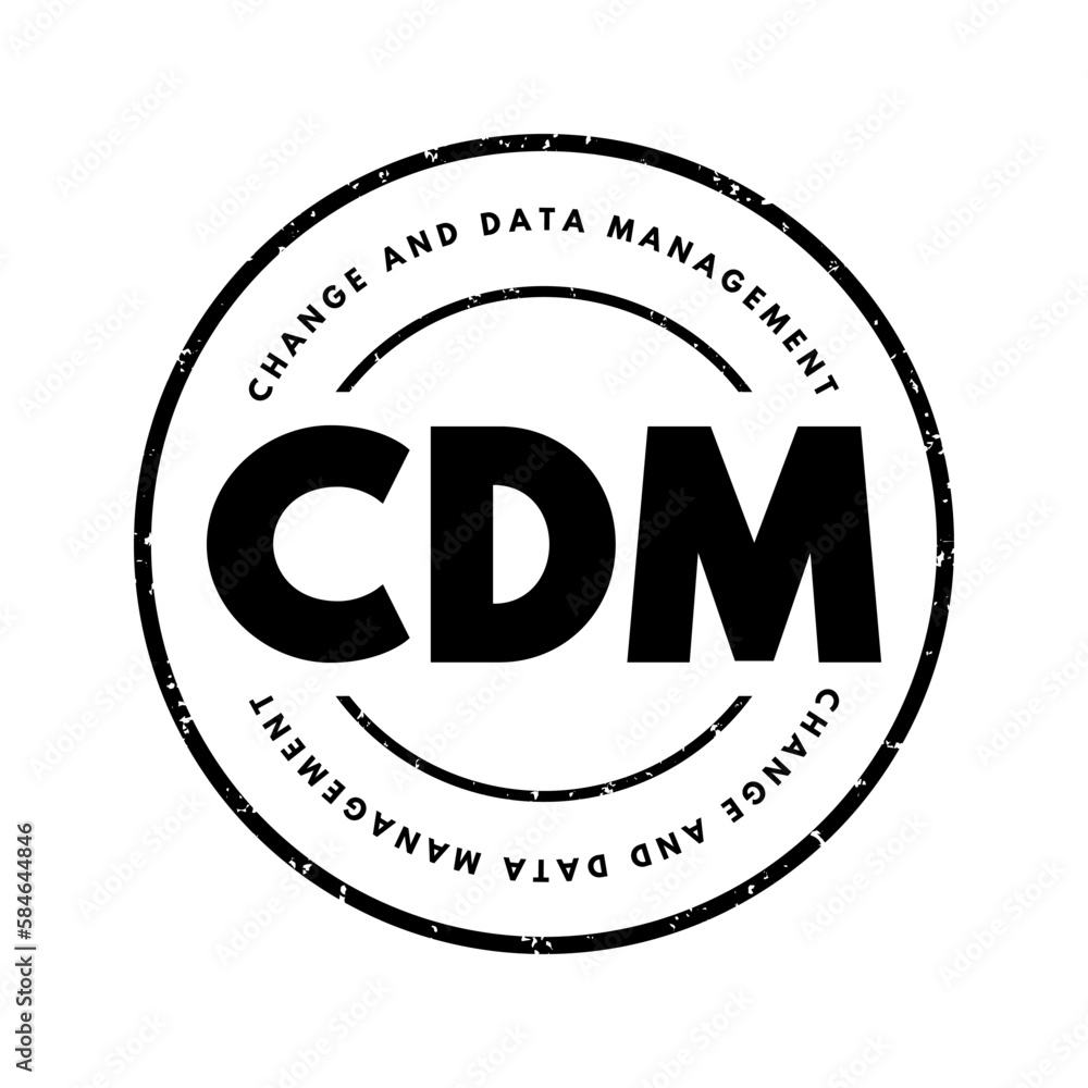 Poster cdm change and data management - helps solve business issues by aligning both people and processes t