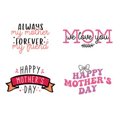 Mothers Day Vector Set, mother day quotes labels. Holiday designs for t shirts, stickers bundle. Mom emblems
