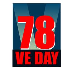 V-E Day 78th Anniversary 8 May logo, greeting card or web banner. Victory in Europe Day banner or poster
