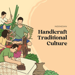 Hand drawn Handicraft traditional culture. Weaver, Bamboo and Batik craftsman