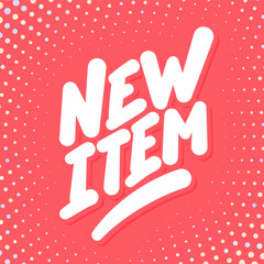 New item. Vector lettering banner.