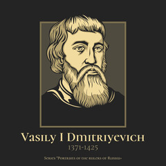 Vasily I Dmitriyevich (1371-1425) was the Grand Prince of Moscow (r. 13891425), heir of Dmitry Donskoy (r. 13591389). He ruled as a Golden Horde vassal between 1389 and 1395, and again in 14121425.