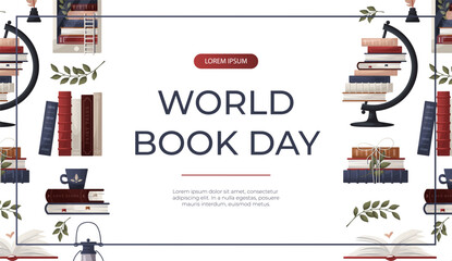 Promo banner with stack of books, globe, inkwell quill, plant, lantern, ebook. World book day. Bookstore, bookshop, library, book lover, bibliophile, education. Vector for poster, cover, advertising