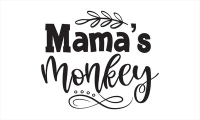 Mama's monkey SVG design.