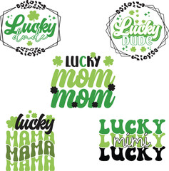 St. Patrick's Day greeting Vector illustration, Lucky Saint Patrick holiday quotes bundle SVG design