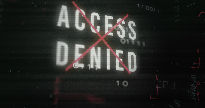 Image of access denied text and data processing