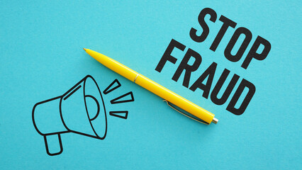 Stop fraud is shown using the text and picture of loudspeaker - obrazy, fototapety, plakaty