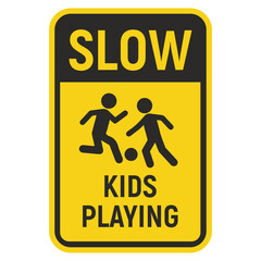 Slow Sign: Kids Playing. Isolated Vector Road Board Sign.