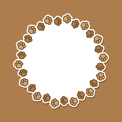 Round frame made of animal paw prints with empty space for your text and images. Cute dog paw print border. Vector illustration