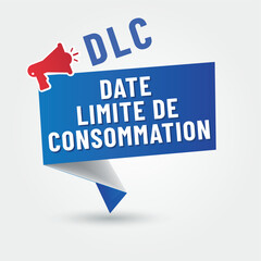 DLC - date limite de consommation