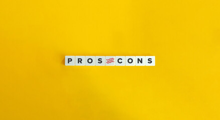 Pros and Cons Banner and Image Concept. Block Letter Tiles on Yellow Background. Minimal Aesthetics.