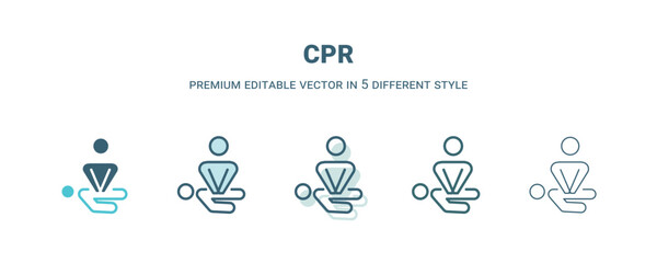 cpr icon in 5 different style. Outline, filled, two color, thin cpr icon isolated on white background. Editable vector can be used web and mobile