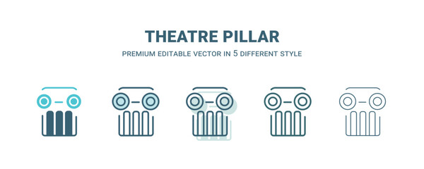 theatre pillar icon in 5 different style. Outline, filled, two color, thin theatre pillar icon isolated on white background. Editable vector can be used web and mobile