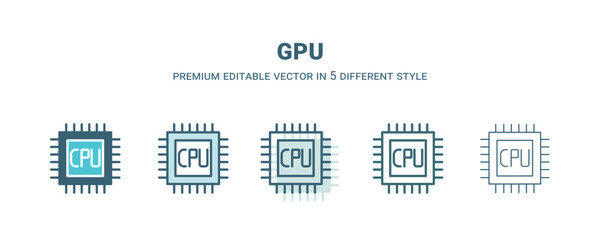 gpu icon in 5 different style. Outline, filled, two color, thin gpu icon isolated on white background. Editable vector can be used web and mobile