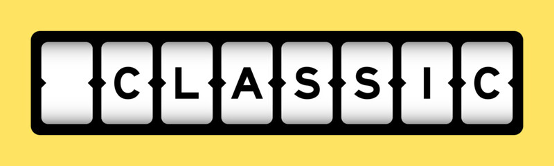 Black color in word classic on slot banner with yellow color background