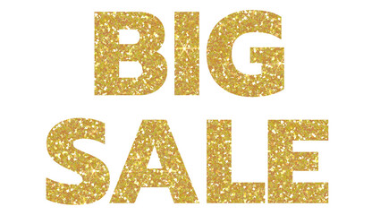 Golden glitter text Big sale.BIG SALE. Design for decorating, background, wallpaper, illustration.