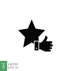 Star and hand thumb up icon. Like, favourite, love, and testimonials concept. Simple solid style. Black silhouette, glyph symbol. Vector illustration isolated on white background. EPS 10.