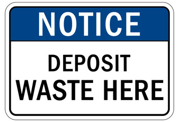 Fototapeta na wymiar Trash only sign and labels deposit waste here
