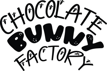 Chocolate Bunny Factory