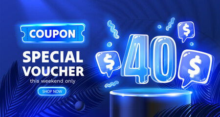 Coupon special voucher 40 dollar, Neon banner special offer. Vector illustration
